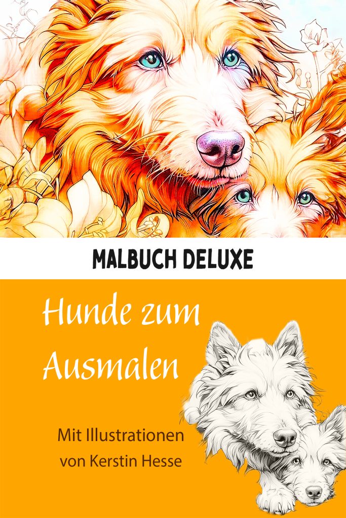 Titel-Cover des Hunde-Ausmalbuches MALBUCH DELUXE - HUNDE ZUM AUSMALEN von Kerstin Hesse mit Illustrationen von Kerstin Hesse